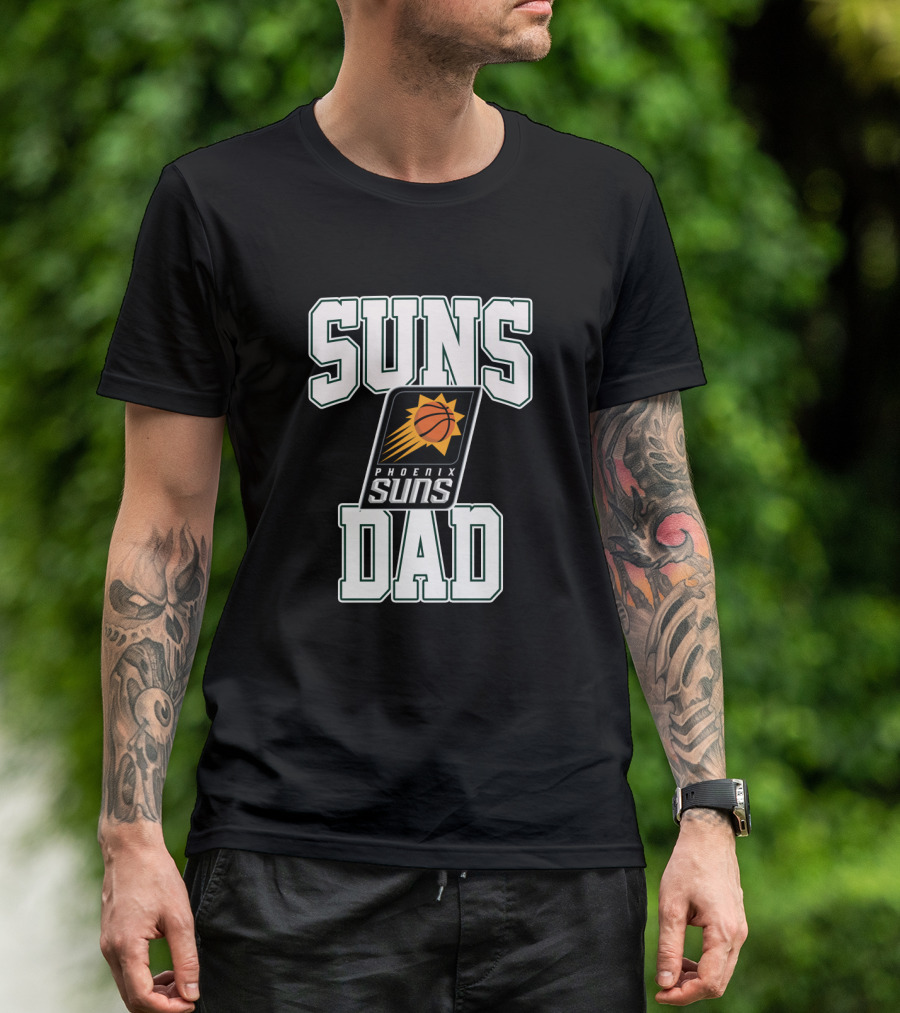 Father's Day Suns Dad Phoenix Suns Basketball T-Shirt
