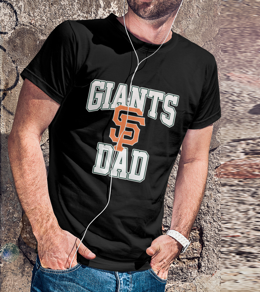 San Francisco Giants Dad Iconic SF Logo Giants Dad Text T-Shirt