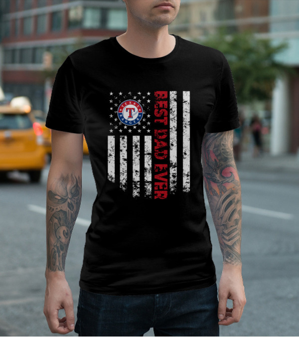 Texas Rangers Best Dad Ever American Flag T-Shirt