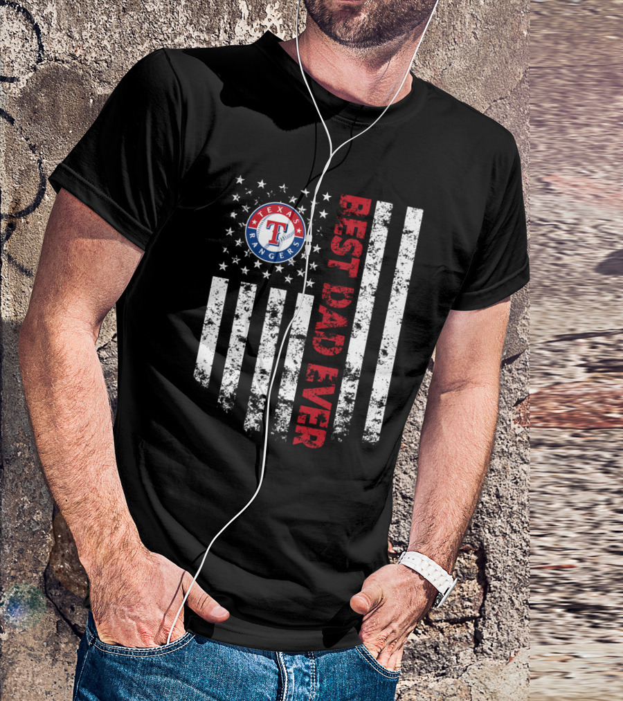 Texas Rangers Best Dad Ever American Flag T-Shirt