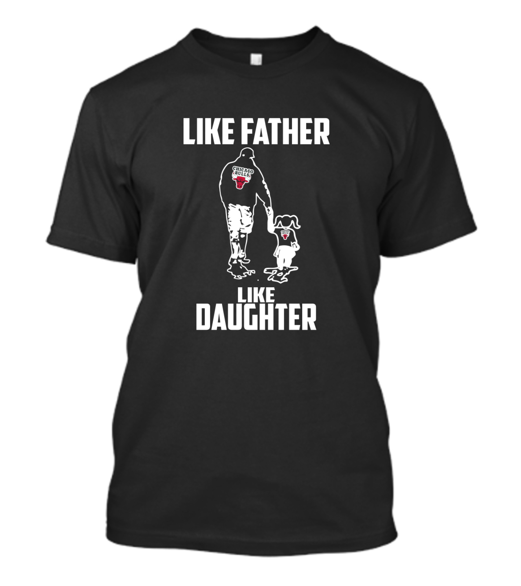 Like Chicago Bulls Father Like Daughter Matching T-Shirt
