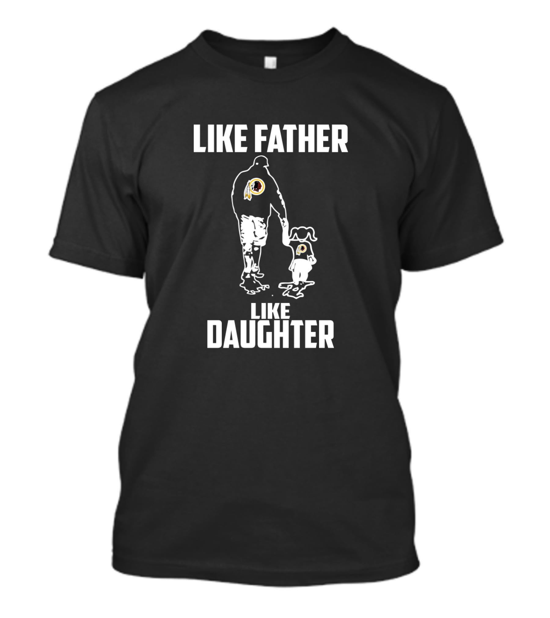 Like Father Like Daughter Redskins Fan Iconic Father Daughter Duo T-Shirt