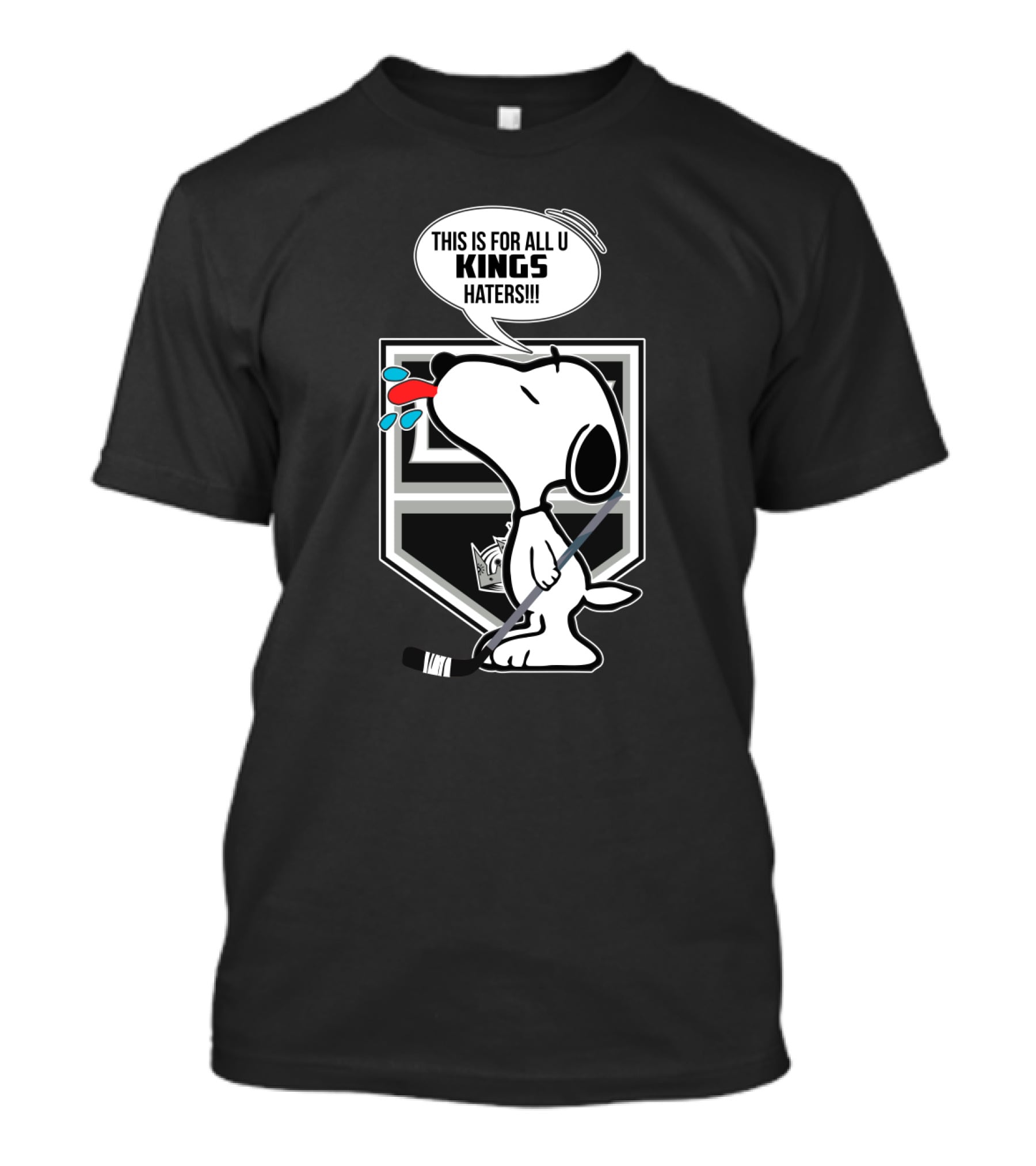 Snoopy With Hockey Stick And Los Angeles Kings Logo - This Is For All U Kings Haters T-Shirt
