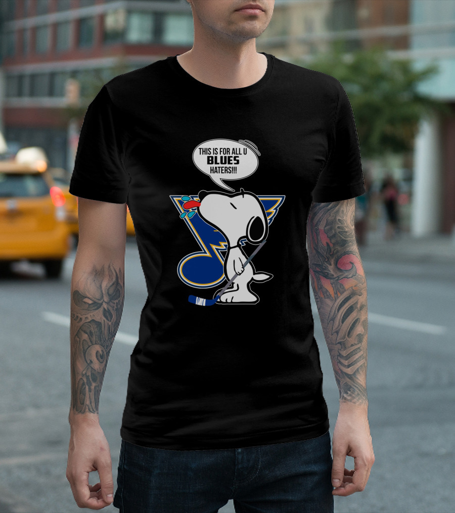 Snoopy Blues Hockey Fans For All U Haters T-Shirt