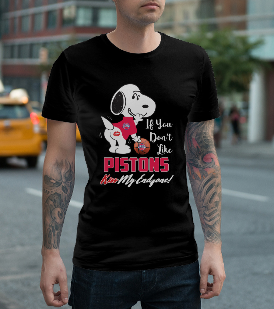 If You Don't Like Pistons Kiss My Endzone Snoopy Detroit Pistons Fans T-Shirt