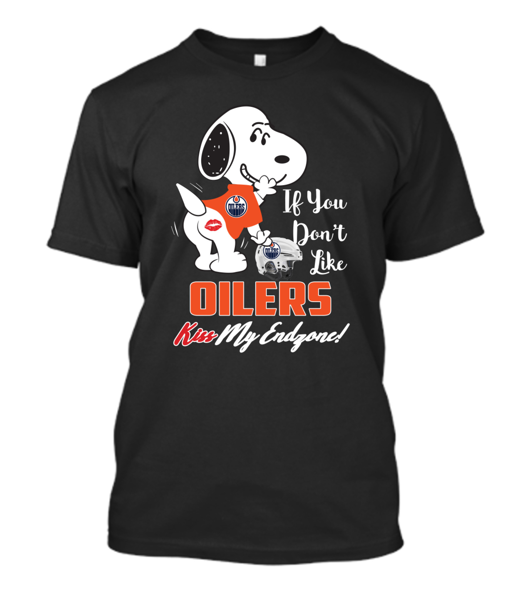 Snoopy Edmonton Oilers If You Don't Like Oilers Kiss My Endzone T-Shirt