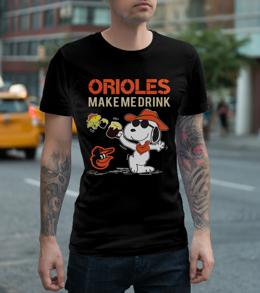 Snoopy Orioles Make Me Drink Baltimore Orioles Fans Peanuts Baseball T-Shirt
