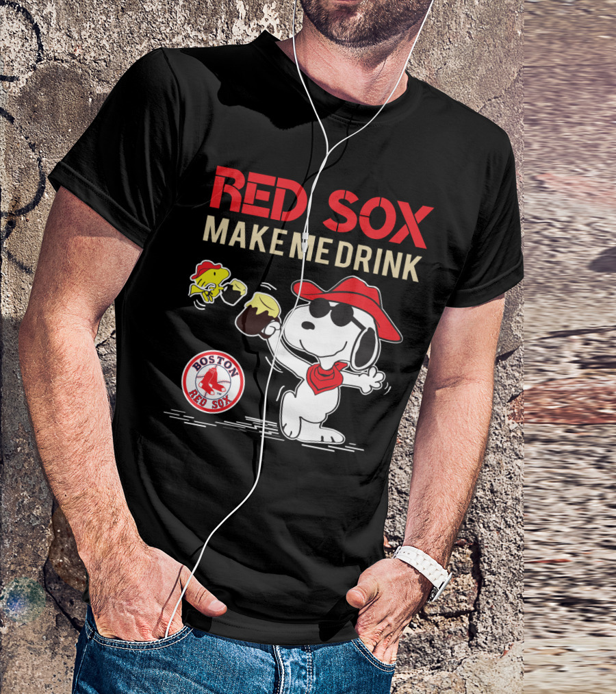 Red Sox Make Me Drink Snoopy Boston Red Sox Fans T-Shirt
