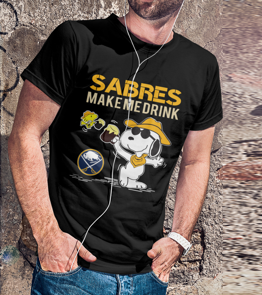 Snoopy Sabres Make Me Drink Buffalo Fan T-Shirt