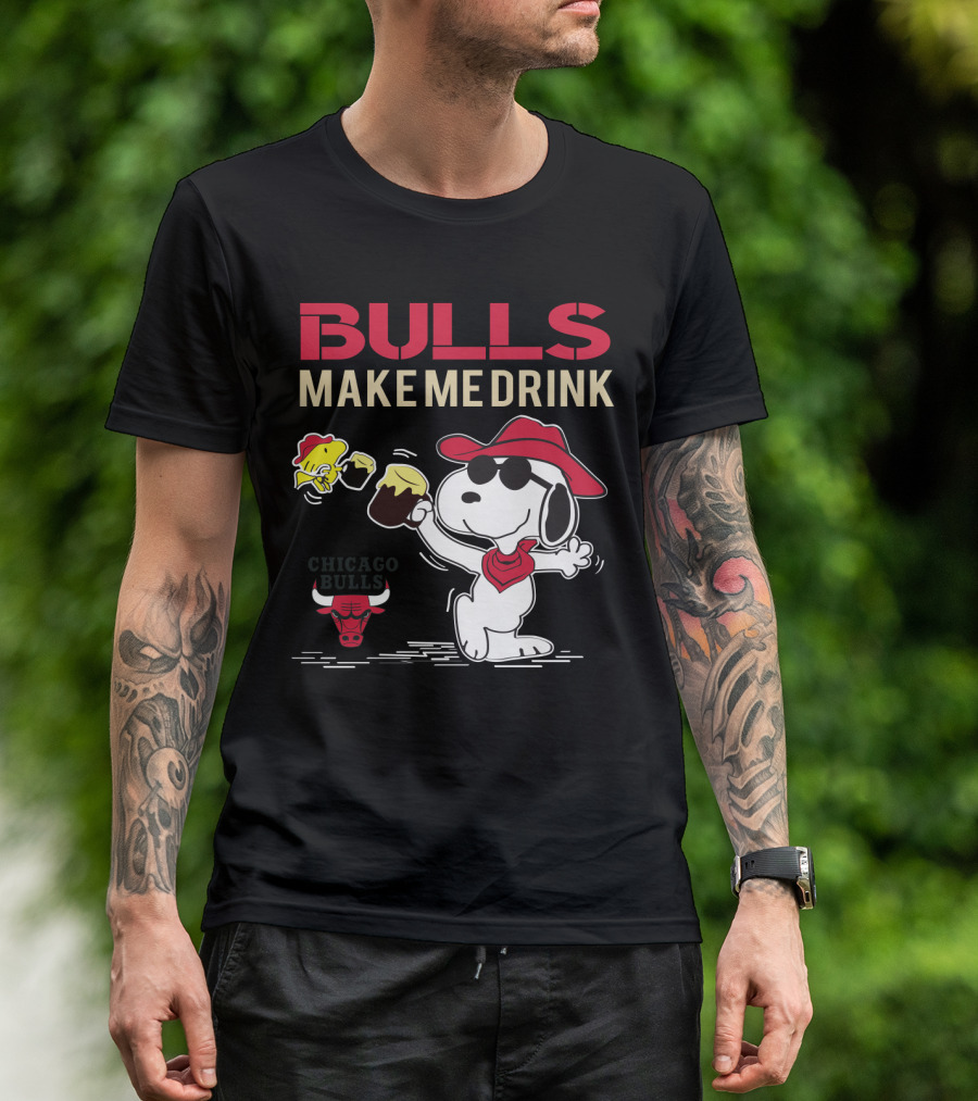 Bulls Make Me Drink Snoopy Chicago Bulls Fans T-Shirt