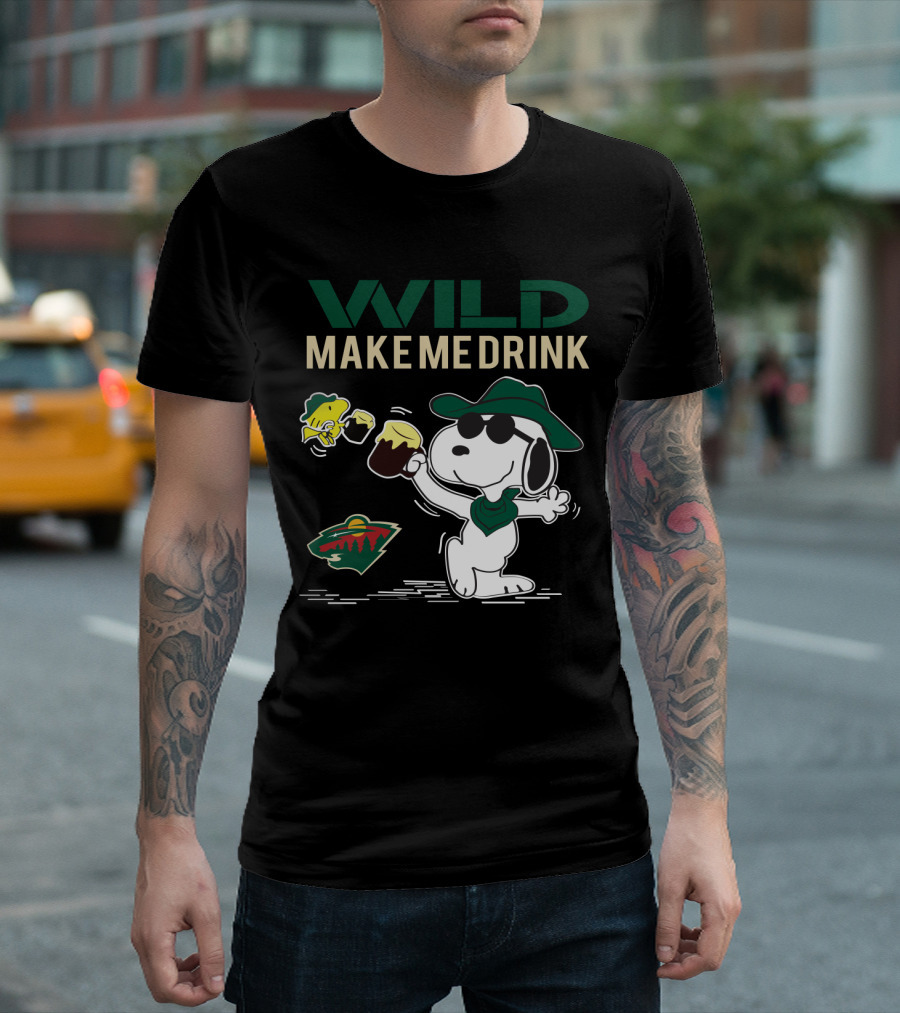 Wild Make Me Drink Snoopy Minnesota Wild Fans T-Shirt