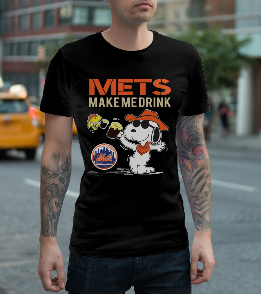 Mets Make Me Drink Snoopy Style For New York Mets Fans T-Shirt