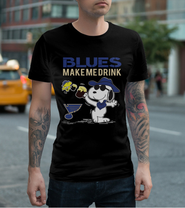 Blues Make Me Drink St. Louis Blues Snoopy Fan T-Shirt