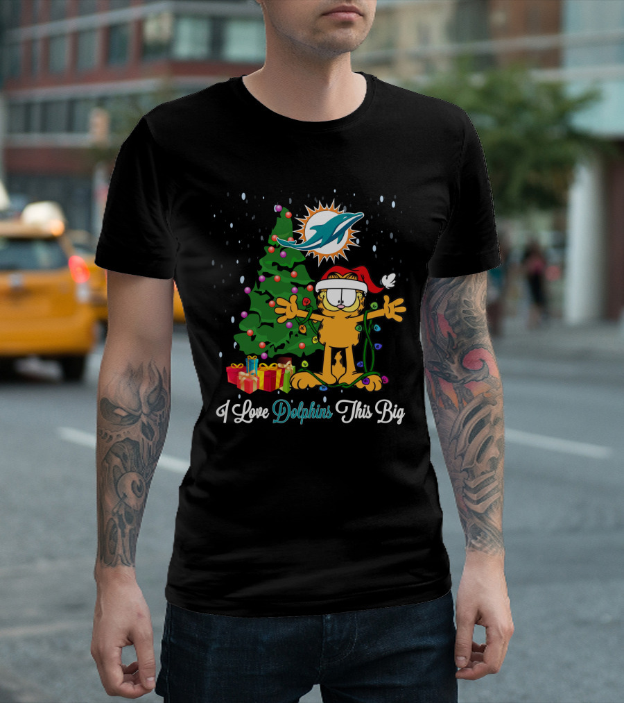 Garfield Christmas I Love Miami Dolphins This Big T-Shirt