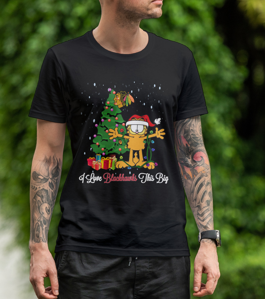 I Love Blackhawks This Big Garfield Santa Christmas Tree And Gifts T-Shirt