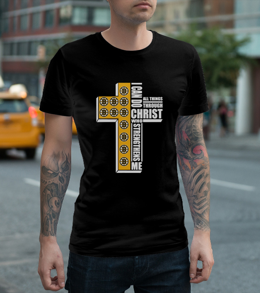 Boston Bruins I Can Do All Things Through Christ Who Strengthens Me Cross T-Shirt