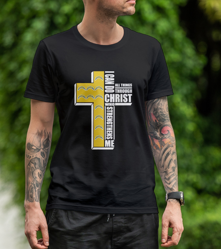 Chargers I Can Do All Things Through Christ Who Strengthens Me Cross T-Shirt