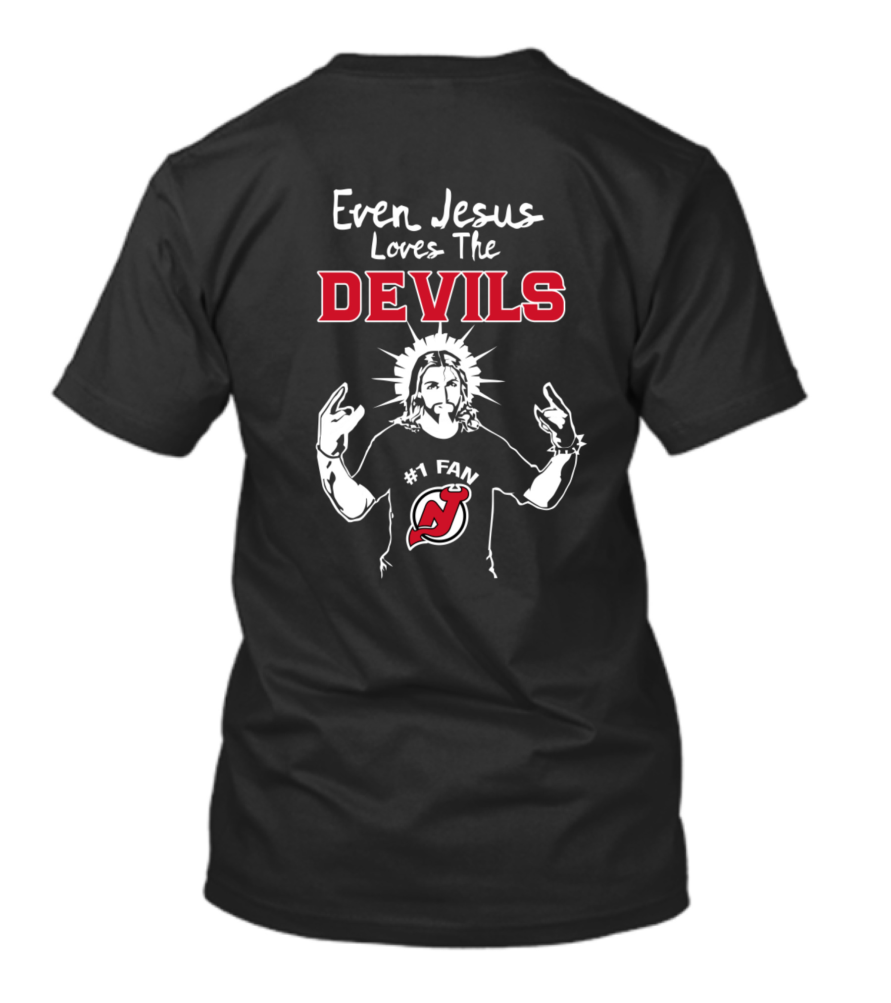Even Jesus Loves The Devils New Jersey Number One Fan T-Shirt