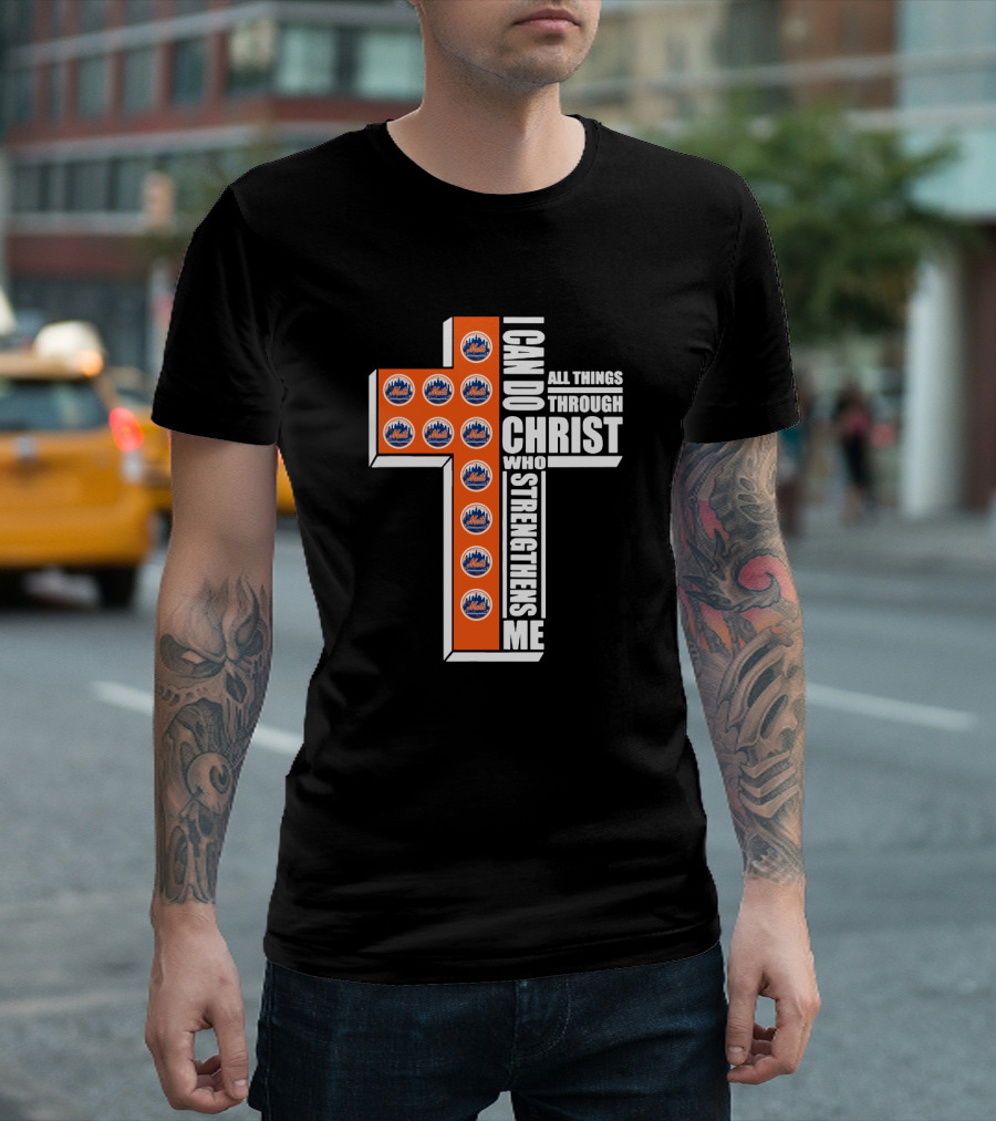 New York Mets I Can Do All Things Through Christ Who Strengthens Me Logos Cross T-Shirt
