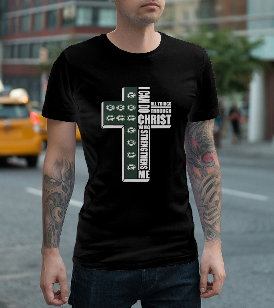 Packers I Can Do All Things Through Christ Who Strengthens Me Cross T-Shirt