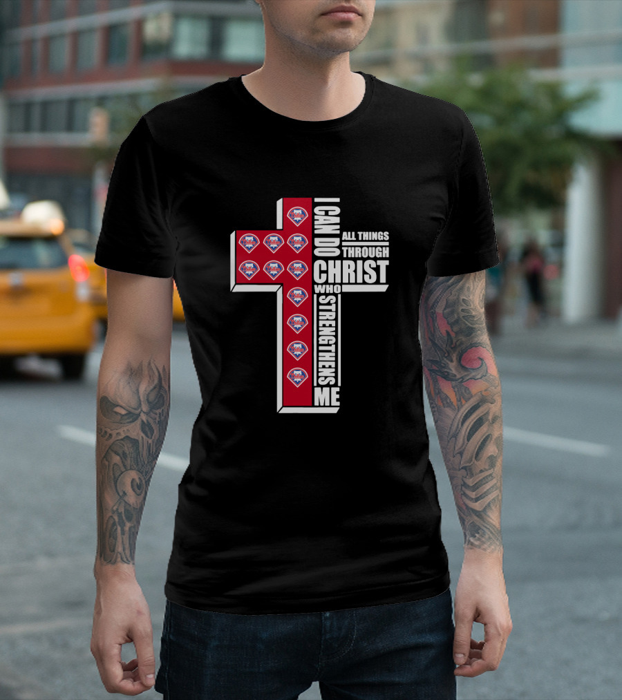Phillies I Can Do All Things Through Christ Who Strengthens Me Cross T-Shirt