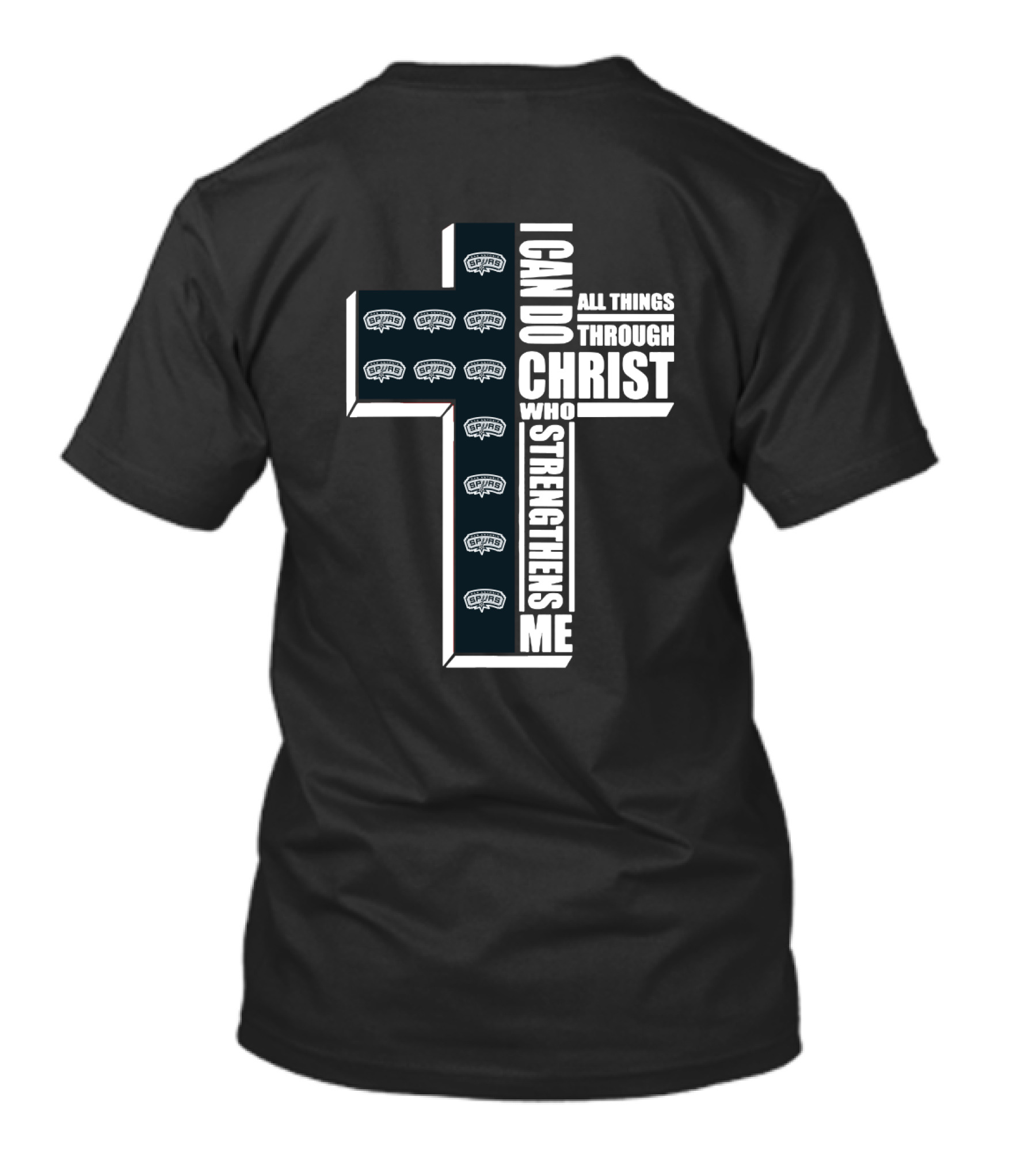 Spurs I Can Do All Things Through Christ Who Strengthens Me Cross T-Shirt