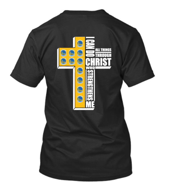 I Can Do All Things Through Christ Warriors Logos T-Shirt