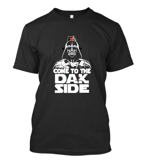 Come To The Dak Side Cincinnati Bengals Darth Vader T-Shirt