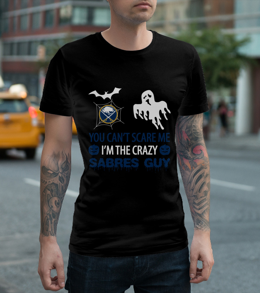 You Can't Scare Me I'm the Crazy Sabres Guy Halloween Buffalo Ghost Bat Spiderweb T-Shirt