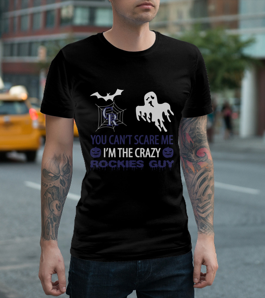 You Can't Scare Me I'm the Crazy Rockies Guy Halloween Ghost and Bat T-Shirt