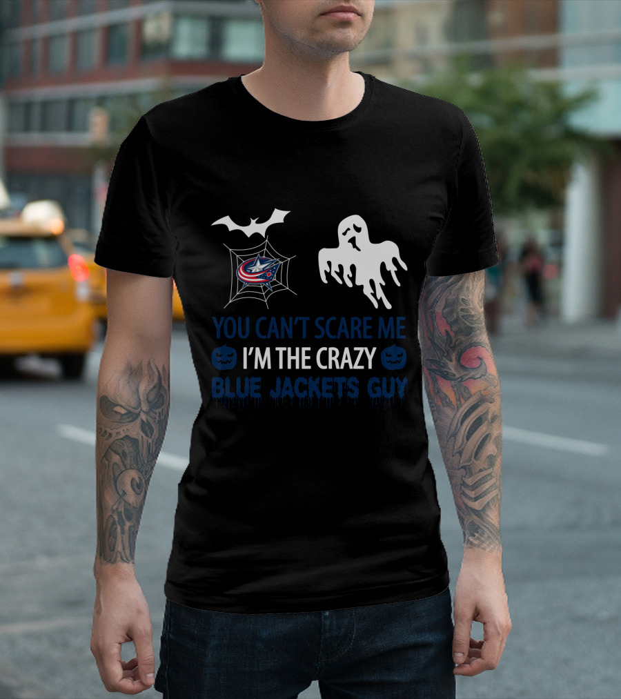 You Can't Scare Me I'm the Crazy Columbus Blue Jackets Guy Halloween Ghost Bat and Spiderweb T-Shirt