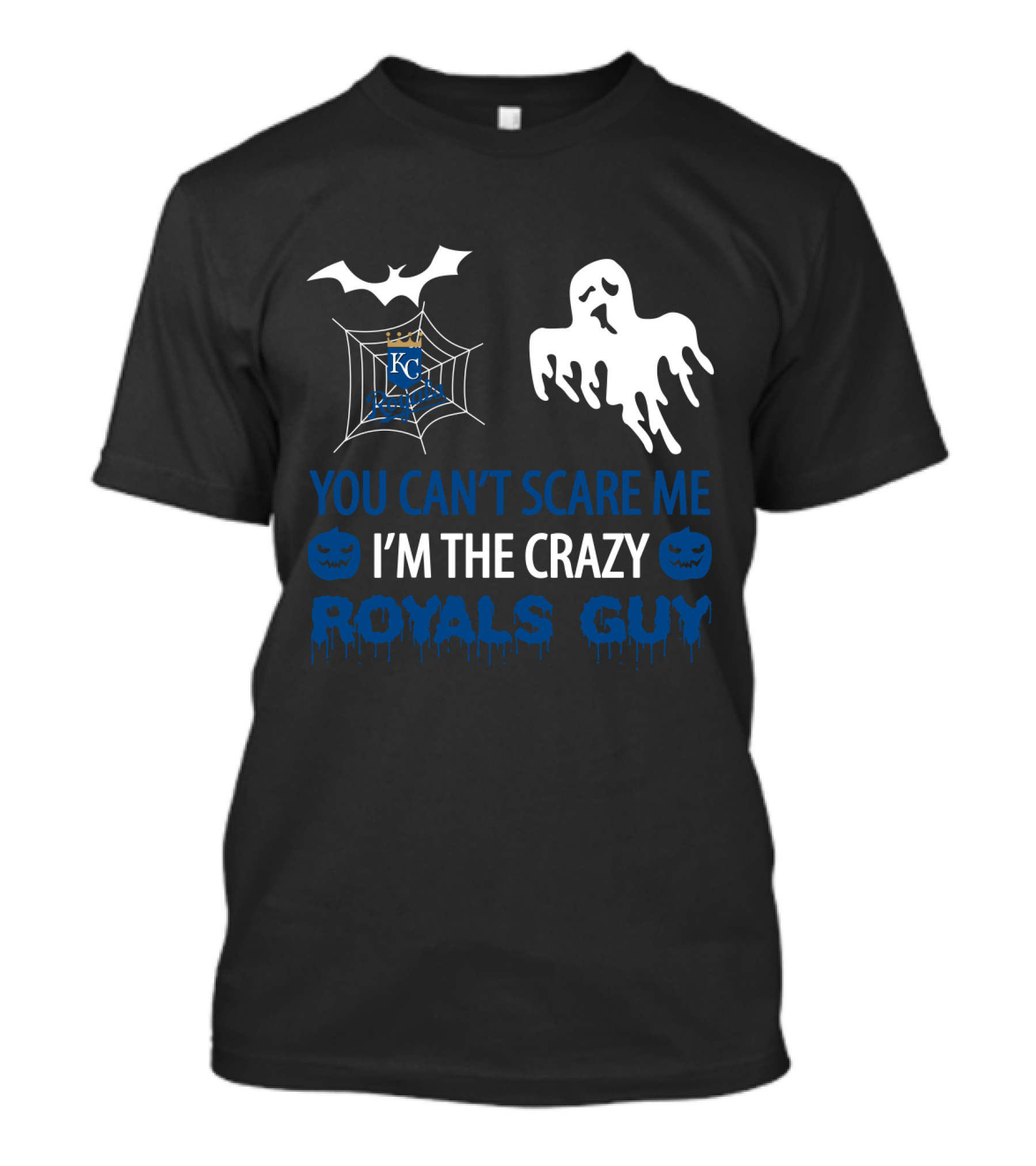 You Can't Scare Me I'm The Crazy Royals Guy Halloween Kansas City Royals T-Shirt