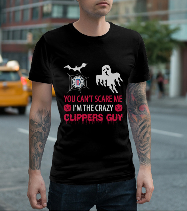 You Can’t Scare Me I’m The Crazy Clippers Guy Halloween Ghost Bat Pumpkin La Clippers T-Shirt