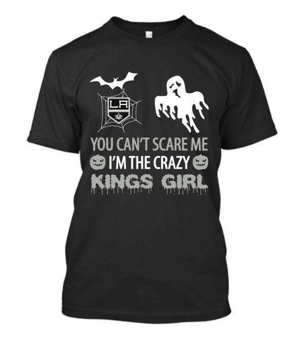 You Can't Scare Me I'm The Crazy Los Angeles Kings Girl Halloween Ghost And Pumpkin T-Shirt