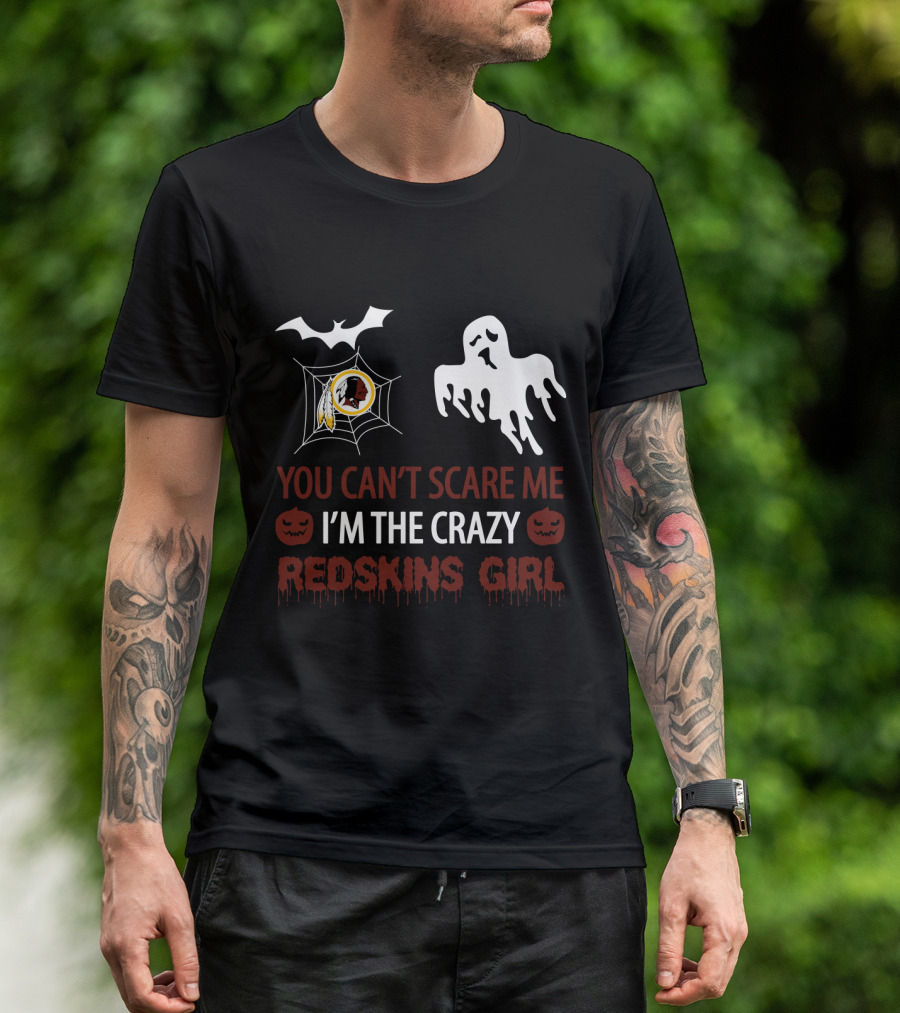 You Can't Scare Me I'm The Crazy Redskins Girl Ghost Web Halloween T-Shirt