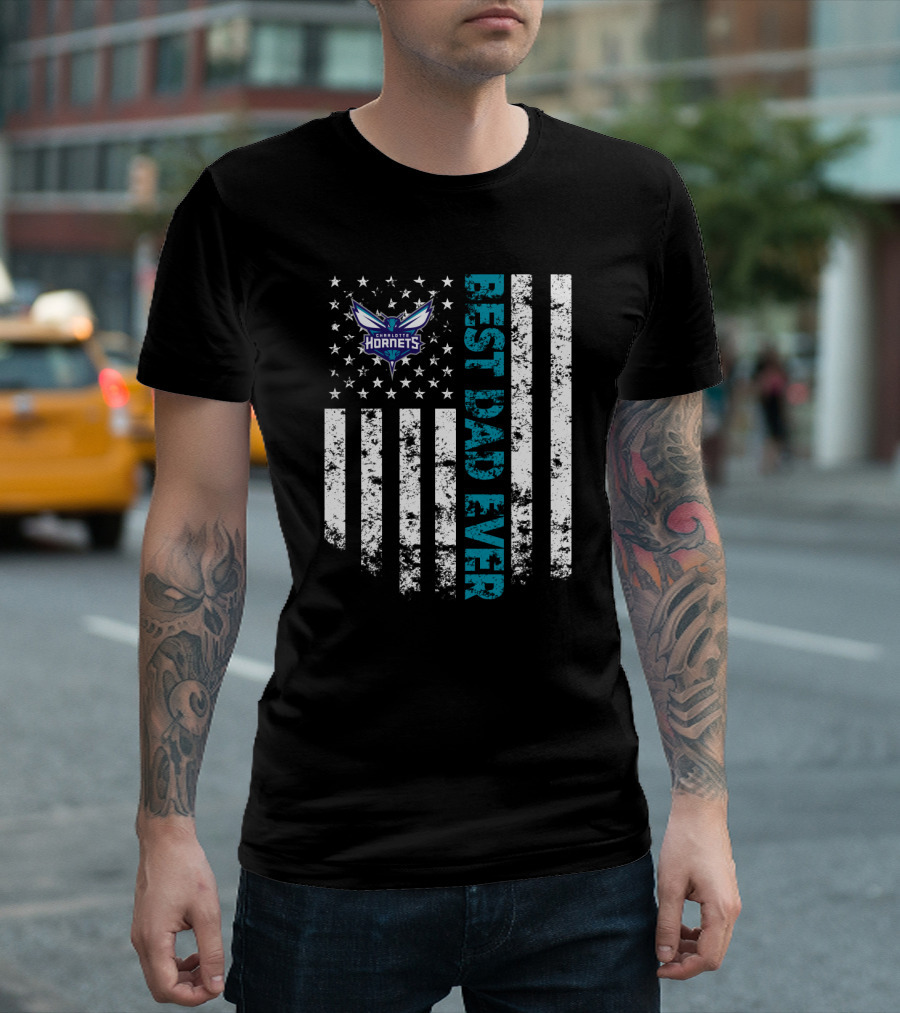 Charlotte Hornets Best Dad Ever With American Flag T-Shirt