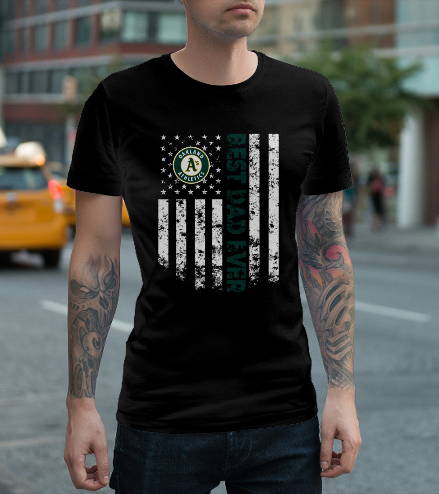 Oakland Athletics A's Best Dad Ever American Flag T-Shirt