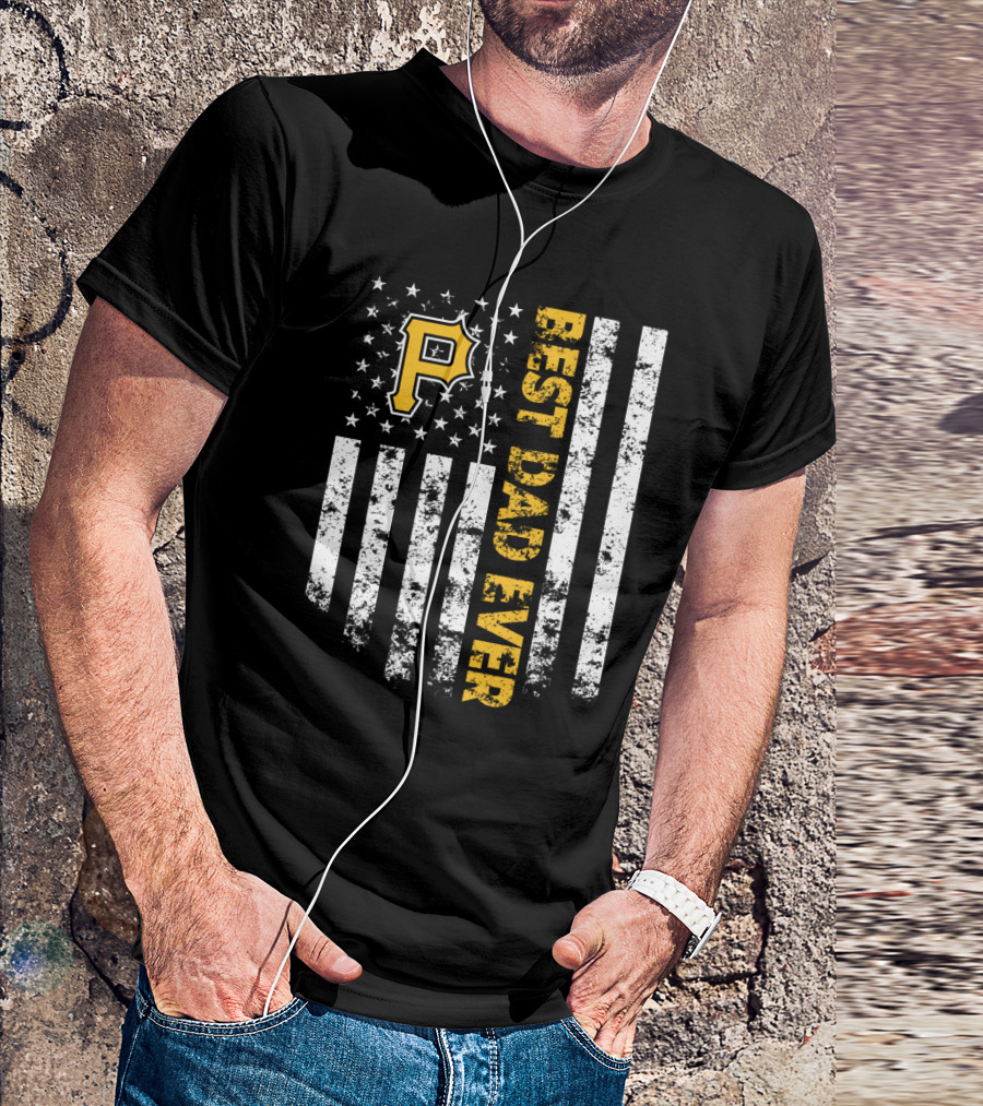 Best Dad Ever Pittsburgh Pirates P Logo Stars Stripes T-Shirt