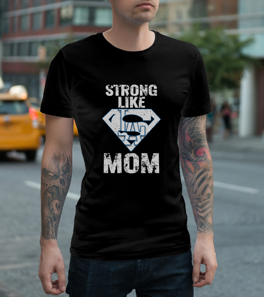 Strong Like Mom Los Angeles Dodgers Logo Superhero Badge T-Shirt
