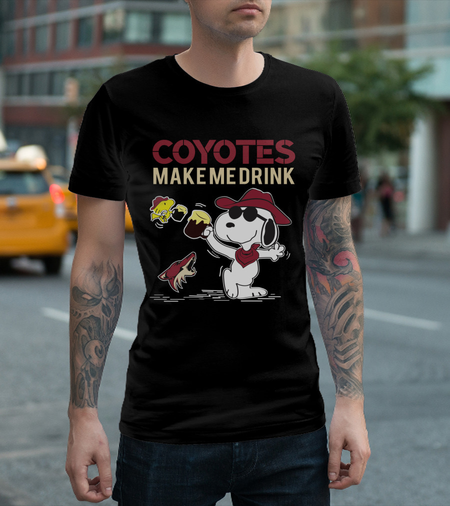 Coyotes Make Me Drink Snoopy Arizona Fans T-Shirt
