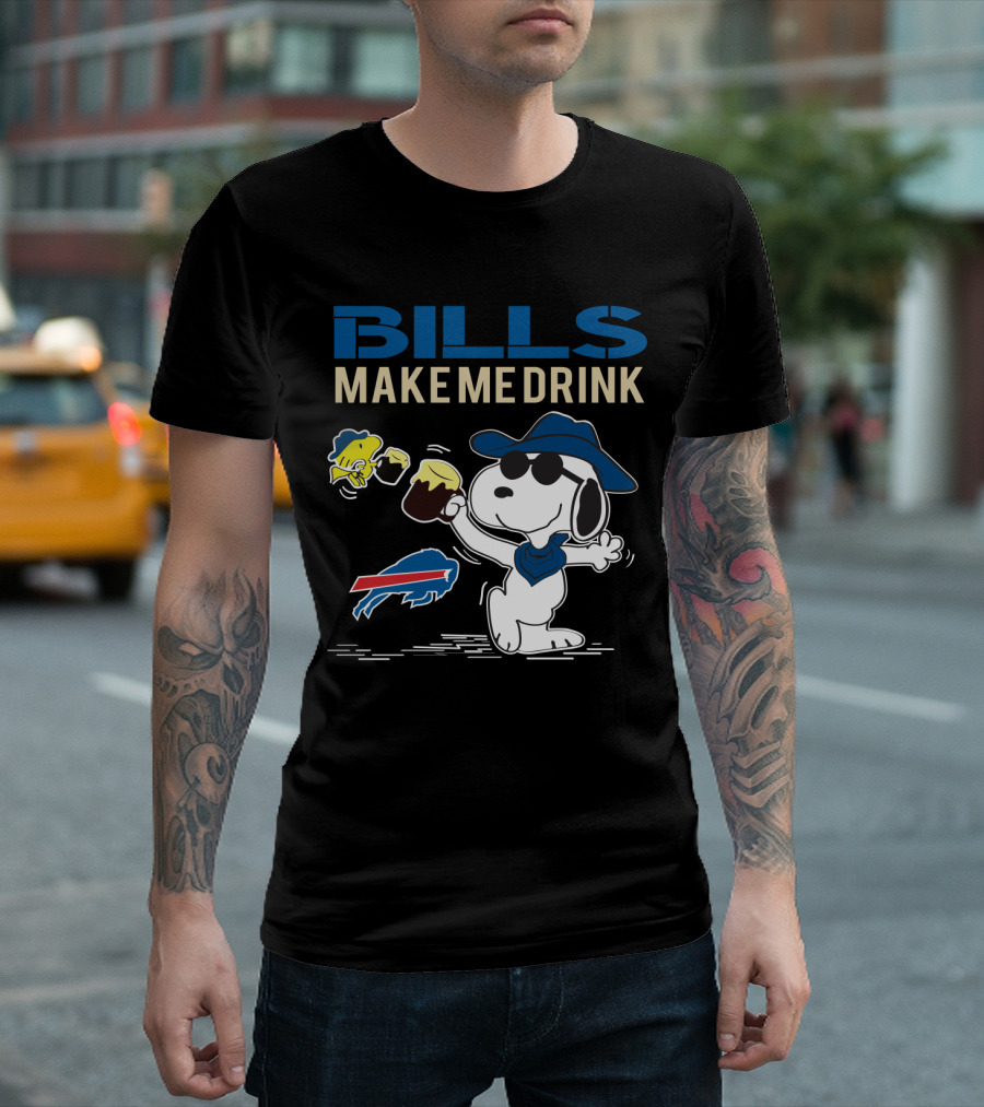 Bills Make Me Drink Snoopy Buffalo Bills Fans T-Shirt
