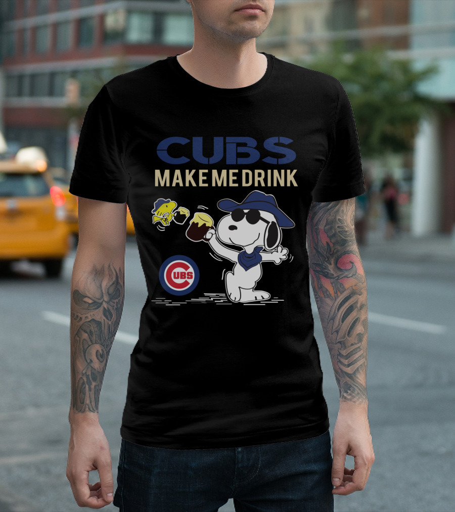 Cubs Make Me Drink Snoopy Chicago Cubs T-Shirt
