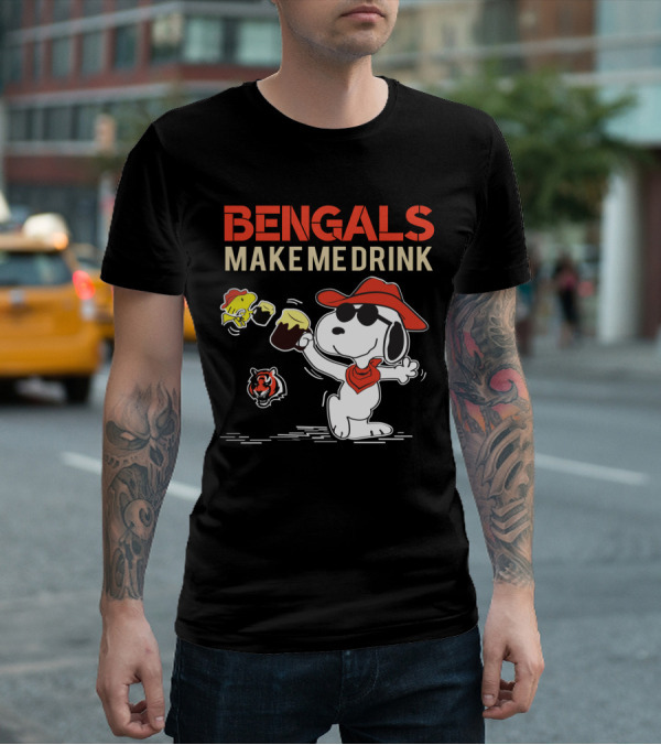 Bengals Make Me Drink Snoopy Cincinnati Bengals Football Fan T-Shirt