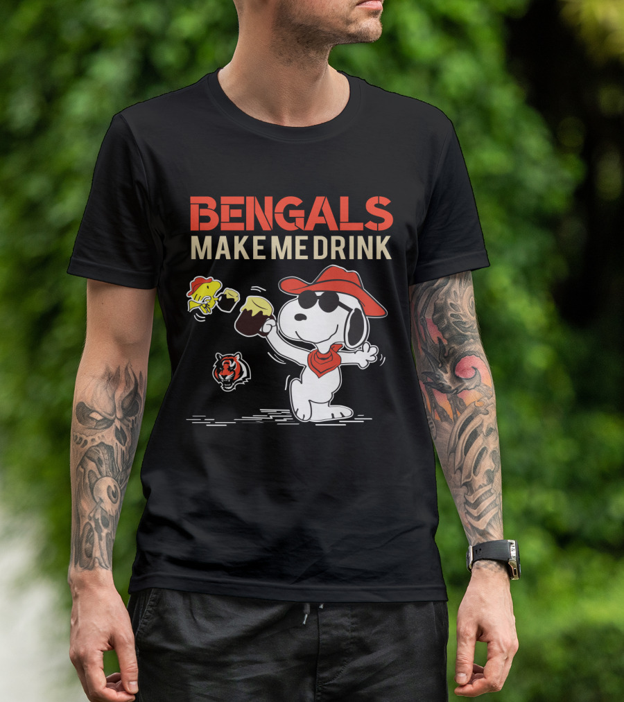 Bengals Make Me Drink Snoopy Cincinnati Bengals Football Fan T-Shirt