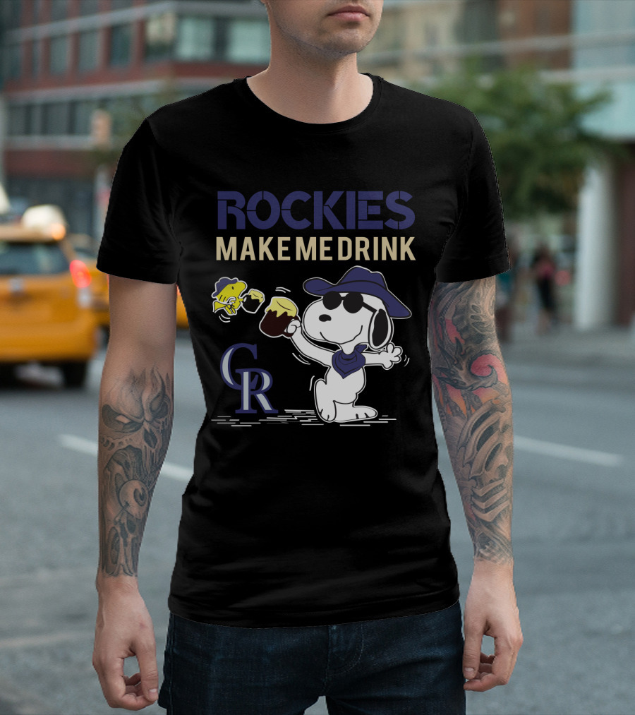 Rockies Make Me Drink Snoopy CR Colorado Rockies Fans T-Shirt