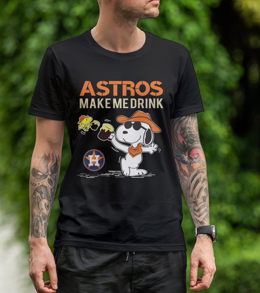 Snoopy Astros Make Me Drink Houston Fans Peanuts Baseball T-Shirt
