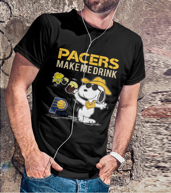 Pacers Make Me Drink Snoopy Indiana Fans T-Shirt