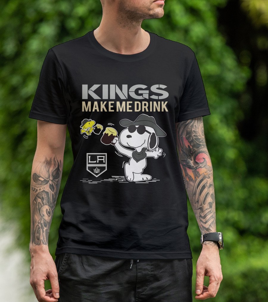 Snoopy Kings Make Me Drink Los Angeles Kings LA Fans T-Shirt