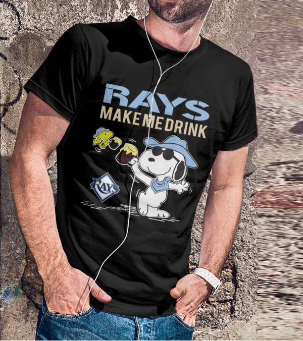 Rays Make Me Drink Snoopy With Tampa Bay Rays T-Shirt