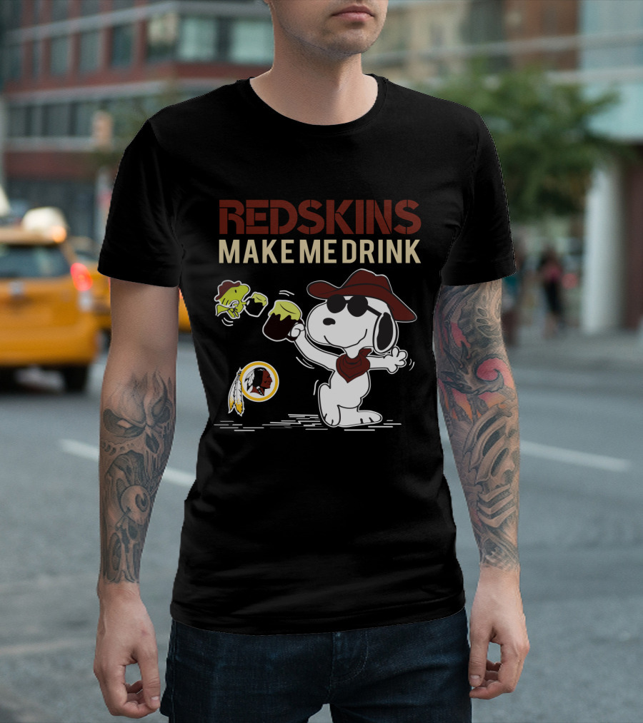 Redksins Make Me Drink T-Shirt
